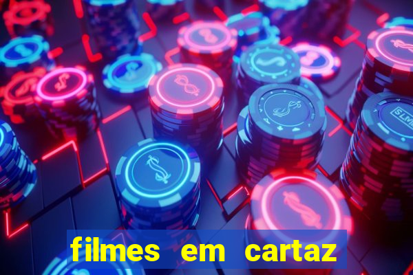 filmes em cartaz conjunto nacional